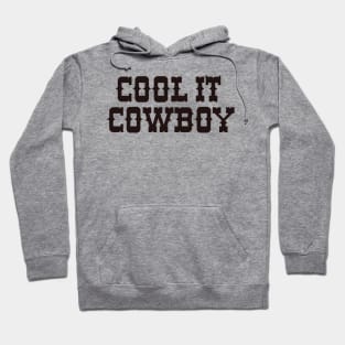 Cool It Cowboy Shirt  | Cowboy Shirt | Nashville Shirt | Bachelorette Party Shirt | Cowgirl Shirt| Pink Cowboy Shirt | Nashville Bachelorette Hoodie